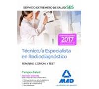 Técnico/a Especialista en Radiodiagnóstico del Servicio Extremeño de Salud (SES). Temario común y test