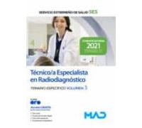 Técnico/a Especialista en Radiodiagnóstico del Servicio Extremeño de Salud (SES). Temario específico volumen 3