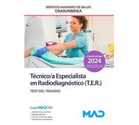 Técnico/a Especialista en Radiodiagnóstico (T.E.R.) del Servicio Navarro de Salud-Osasunbidea. Test del temario