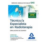 Técnico/a Especialista en Radioterapia del Servicio Andaluz de Salud. Simulacros de examen