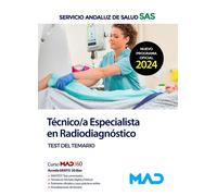 Técnico/a Especialista En Radiodiagnóstico. Test Y Casos Prácticos