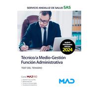 Técnico/a Medio-Gestión Función Administrativa del SAS Opción Administración General. Test del temario