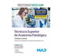 Técnico/a Superior de Anatomía Patológica del Servicio de Salud de Castilla-La Mancha (SESCAM). Temario común