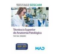 Técnico/a Superior de Anatomía Patológica del Servicio de Salud de Castilla-La Mancha (SESCAM). Test del temario
