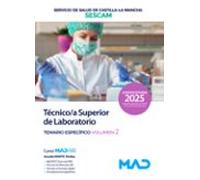 Técnico/a Superior de Laboratorio del Servicio de Salud de Castilla-La Mancha (SESCAM). Temario específico volumen 2