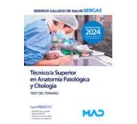 Técnico/a Superior En Anatomía Patológica Y Citología Del Servicio Gallego De Salud. Test Del Temario