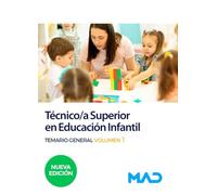 Técnico/a Superior en Educación Infantil Temario general volumen 1