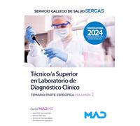 Técnico/a Superior en Laboratorio de Diagnóstico Clínico del Servicio Gallego de Salud. Temario parte específica volumen 2