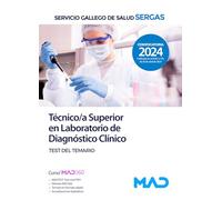 Técnico/a Superior en Laboratorio de Diagnóstico Clínico del Servicio Gallego de Salud. Test del temario