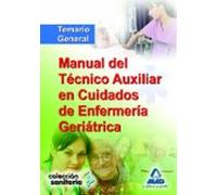 Tecnico Auxiliar Geriatria Manual: Temario