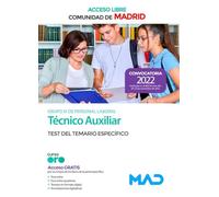 Técnico Auxiliar Grupo IV de la Comunidad de Madrid (acceso libre). Test del Temario específico