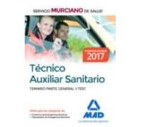 Técnico Auxiliar Sanitario del Servicio Murciano de Salud. Temario parte general y test