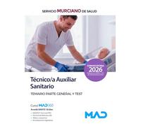 Técnico Auxiliar Sanitario del Servicio Murciano de Salud. Temario parte general y test