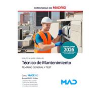 Técnico de Mantenimiento (Grupo III, Nivel 5, Área B) de la Comunidad de Madrid. Temario General y Test