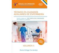 Técnico en Cuidados Auxiliares de Enfermería. TEST COMPLETOS Y RAZONADOS. VOLUMEN II: SERVICIO CANARIO DE LA SALUD. Prepara tu oposición sanitaria ... de Enfermería del Servicio Canario de Salud)
