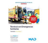 Técnico en Emergencias Sanitarias del Servicio Madrileño de Salud. Temario volumen 1