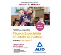 Técnico Especialista en Jardín de Infancia (Personal Laboral De La Junta De Comunidades De Castilla-La Mancha). Temario Volumen 1
