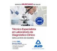Técnico Especialista en Laboratorio de Diagnóstico Clínico del Servicio Murciano de Salud. Simulacros de examen