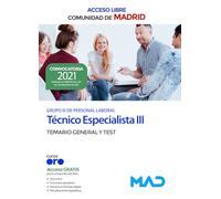 Técnico Especialista III Grupo III de la Comunidad de Madrid (acceso libre). Temario General y Test