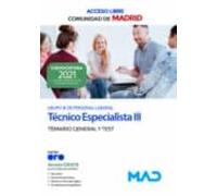 Técnico Especialista III Grupo III de la Comunidad de Madrid (acceso libre). Temario General y Test