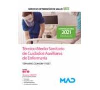 Técnico Medio Sanitario de Cuidados Auxiliares de Enfermería del Servicio Extremeño de Salud (SES). Temario común y test