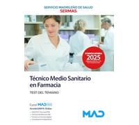 Técnico Medio Sanitario en Farmacia del Servicio Madrileño de Salud. Test del temario