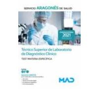 Técnico Superior de Laboratorio de Diagnóstico Clínico del Servicio Aragonés de Salud (SALUD-Aragón). Test Materia Específica
