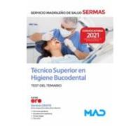 Técnico Superior en Higiene Bucodental del Servicio Madrileño de Salud. Test del Temario