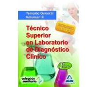 Técnico superior en laboratorio de diagnóstico clínico. Temario general. Volumen ii