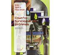 Diseño Funcional De Protesis (tecnico Superior En Protesis Dentales)