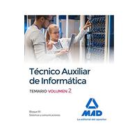 Técnicos auxiliares de informática. Temario volumen 2
