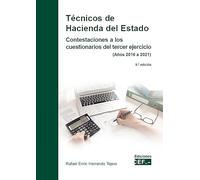 Técnicos de Hacienda del Estado. Contestaciones a los cuestionarios del tercer ejercicio (años 2016 a 2021)