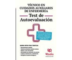 Tecnicos En Cuidades Auxiliares De Enfermeria. Test De Autoevaluacion: