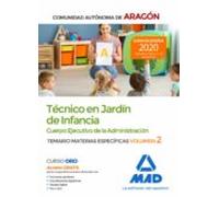 Técnicos En Jardín De Infancia Del Cuerpo Ejecutivo De La Administración De La Comunidad Autónoma De Aragón (Escala De Ayudantes Facultativos). Temario De Materias Específicas 2