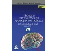 Tecnicos Especialistas De Anatomia Patologica Del Servicio Galleg O De
