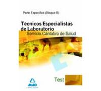 Técnicos especialistas de laboratorio del servicio cántabro de salud. Test parte específica (bloque b).