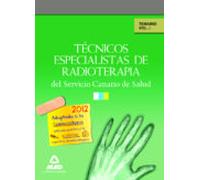Técnicos especialistas de radioterapia del servicio canario de salud. Temario. Volumen i