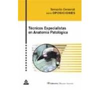 Técnicos especialistas en anatomía patológica. Temario general