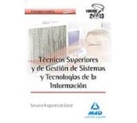 Técnicos Superiores Y De Gestión De Sistemas Y Tecnologías De La Información Del Servicio Aragonés De Salud. Temario Común