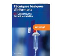 Tècniques bàsiques d'infermeria, C2: L ésser humà davant la malaltia (CFGM CURES AUXILIARS D'INFERMERIA)