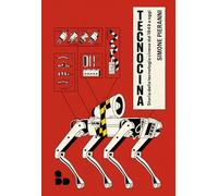 Tecnocina. Storia della tecnologia cinese dal 1949 a oggi (Asia)