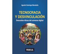 Tecnocracia y desvinculación.: Descuidos éticos del universo digital.