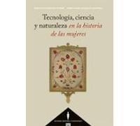 Tecnología Ciencia Y Naturaleza En La Historia De Las Mujeres