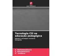 Tecnologia Clil na educação pedagógica: Métodos e estratégias inovadorasMonografia
