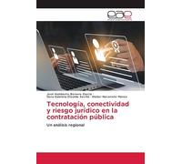 Tecnología, conectividad y riesgo jurídico en la contratación pública: Un análisis regional