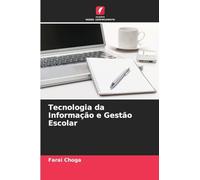 Tecnologia da Informação e Gestão Escolar