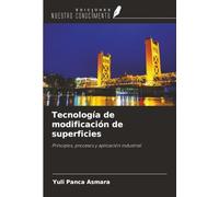 Tecnología de modificación de superficies: Principios, procesos y aplicación industrial
