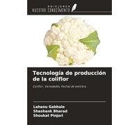 Tecnología de producción de la coliflor: Coliflor, Variedades, Fechas de siembra
