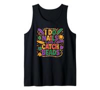 Tecnología de uñas I Do Nails and Catch Beads Mardi Gras Carnival Camiseta sin Mangas