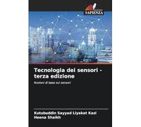 Tecnologia dei sensori - terza edizione: Nozioni di base sui sensori